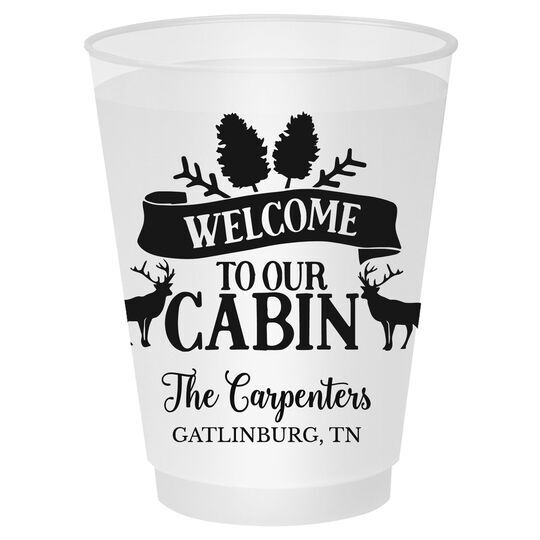 Welcome to Our Cabin Shatterproof Cups